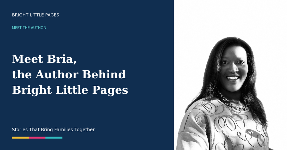 Meet Bria, author and founder of Bright Little Pages